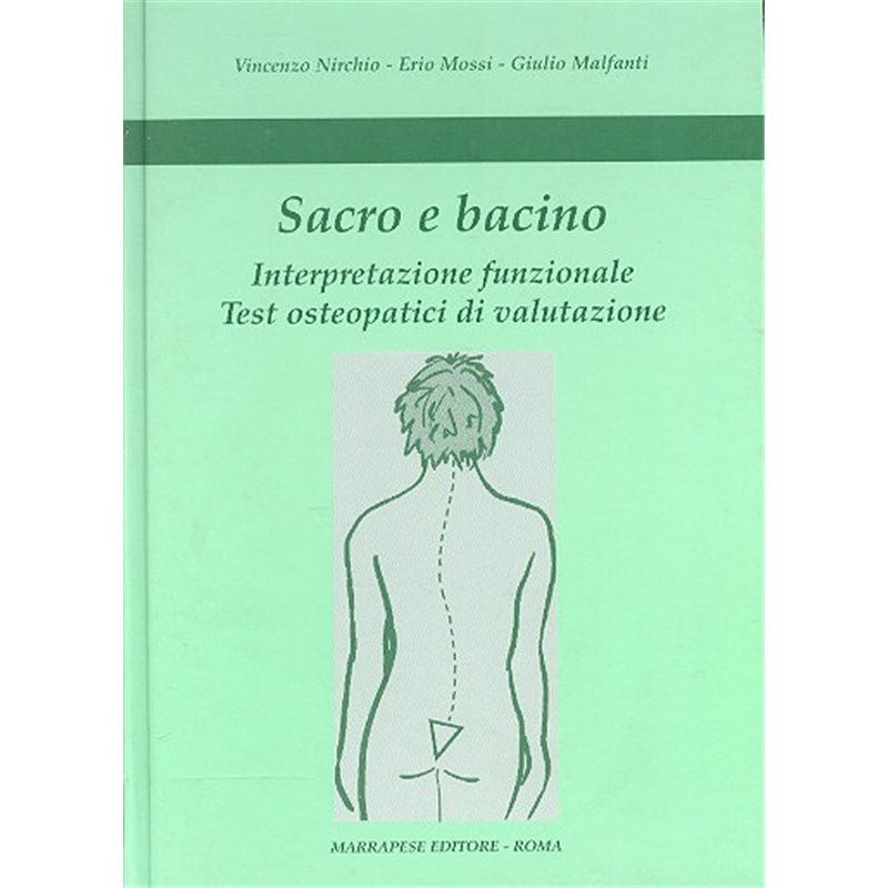 SACRO E BACINO - INTERPRETAZIONE FUNZIONALE TEST OSTEOPATICI DI VALUTAZIONE